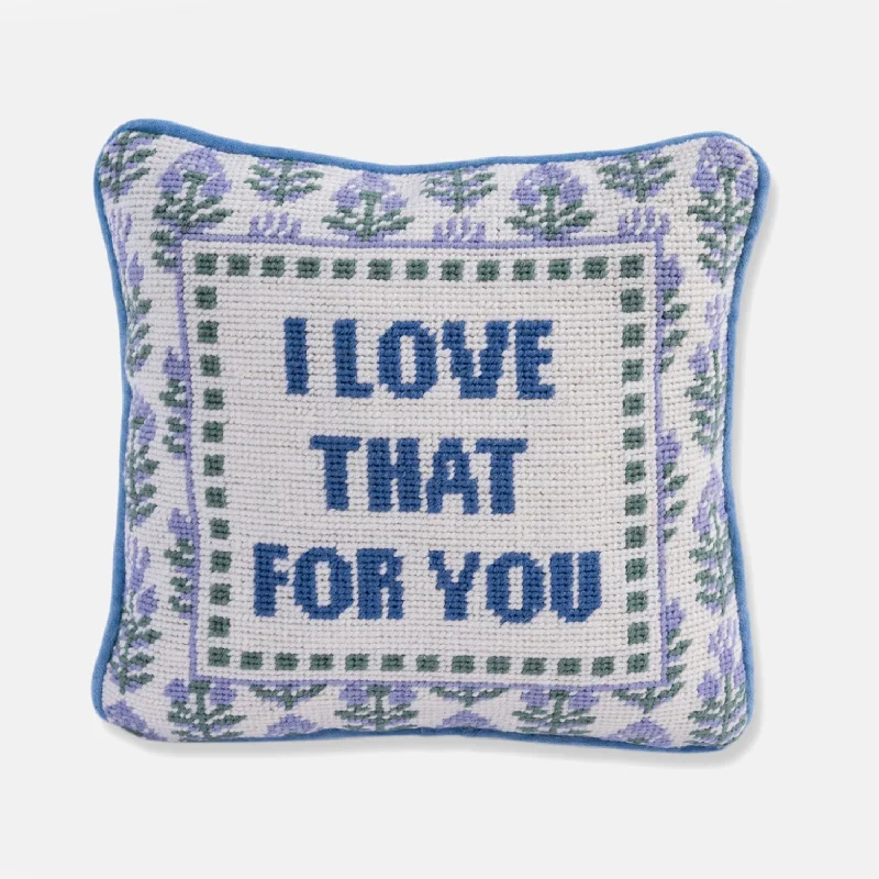 Furbish Love That for You Square Pillow